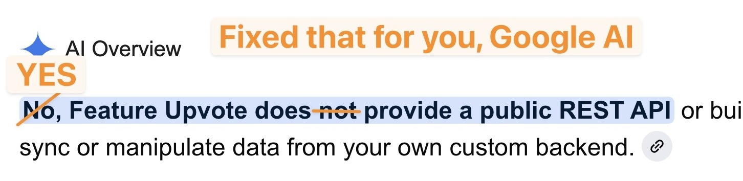 AI Overview on SERP stating that Feature Upvote doesn't have a REST API manually annotated to show that it actually does.